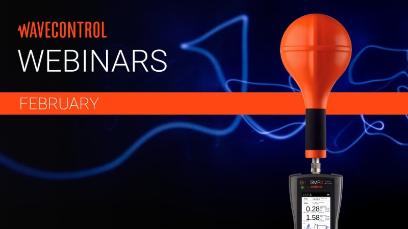 Wavecontrol Febrero Webinars:  Electromagnetic Field Measurements using SMP3 meter and Unique solution for low frequency measurements (non-thermal effects) - New WP10M Probe
