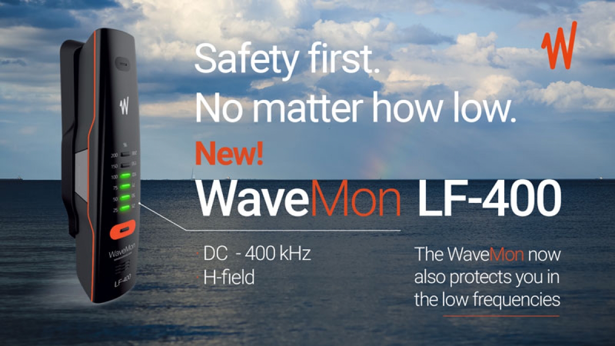 Meet the new WaveMon LF-400 – Safety in the low frequencies