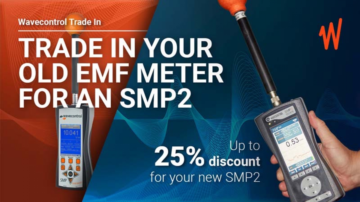 Trade your old EMF / RF meter for a new SMP2